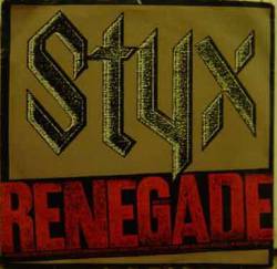 Styx : Renegade - Sing for the Day